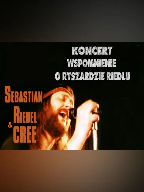 Wspomnienie o Ryszardzie Riedlu - Sebastian Riedel i Cree