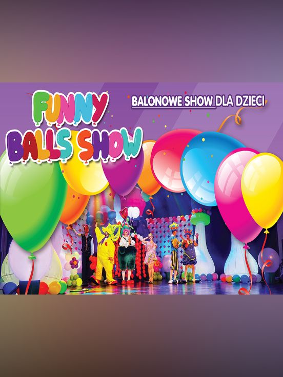 Funny Balls Show czyli Balonowe Show