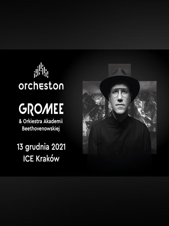 Orcheston - Gromee i Orkiestra Akademii Beethovenowskiej