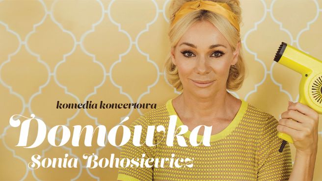 Sonia Bohosiewicz „Domówka”