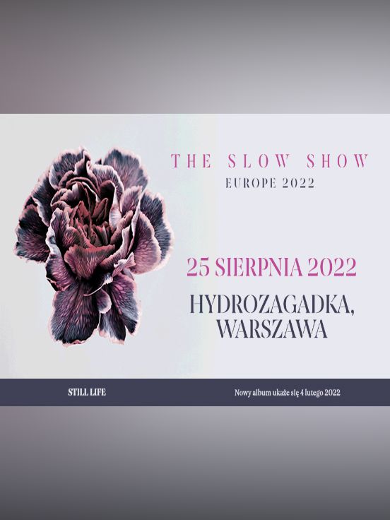 The Slow Show