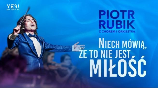 Piotr Rubik „Niech mówią że to nie jest miłość” | Recital i Poezja