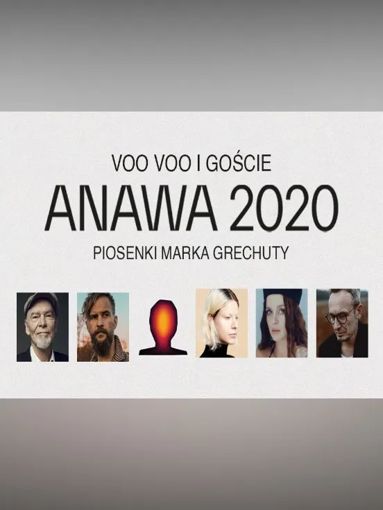 Voo Voo i Goście - ANAWA 2020 - Piosenki Marka Grechuty