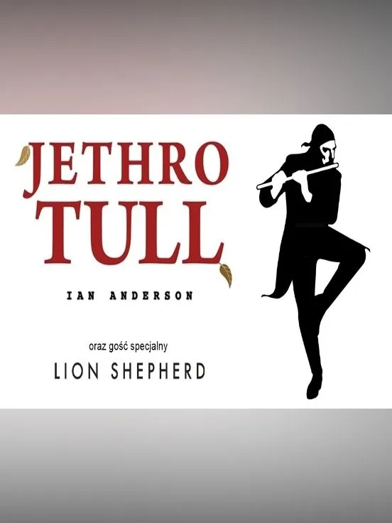 Jethro Tull's Ian Anderson oraz gość specjalny Lion Shepherd