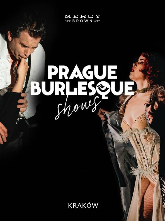 Mercy Brown Kraków: Prague Burlesque