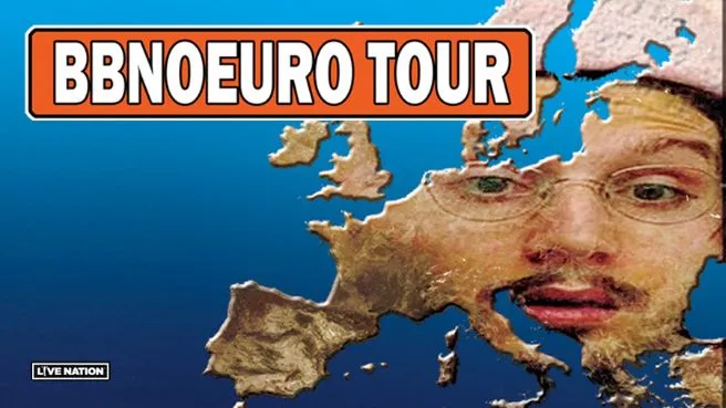 bbno$: BBNOEURO TOUR