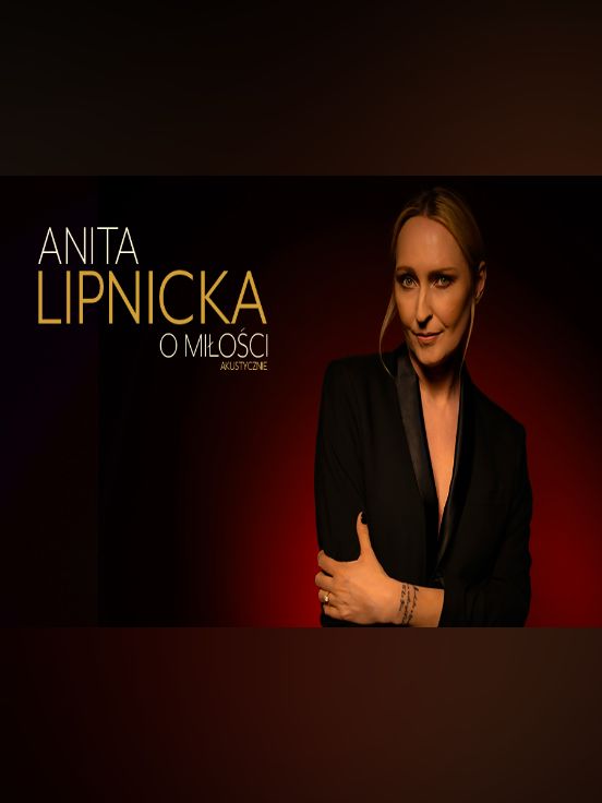 Anita Lipnicka | O miłości... akustycznie