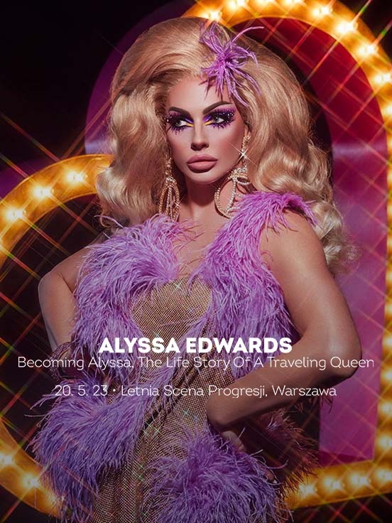 Alyssa Edwards On Tour: “Becoming Alyssa, The Life Story Of A Traveling Queen”