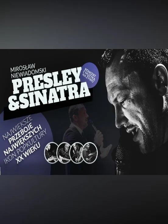 Mirosław Niewiadomski Presley&Sinatra