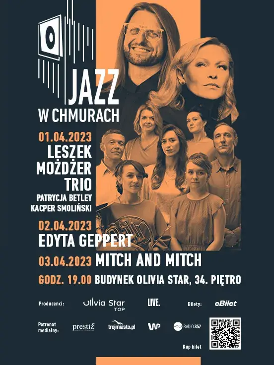 Jazz w Chmurach: Leszek Możdżer Trio / Edyta Geppert / Mitch & Mitch