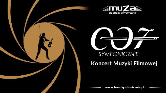 Koncert Muzyki Filmowej – 007 Symfonicznie