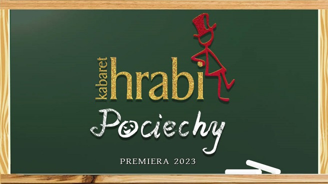 Kabaret Hrabi - nowy program: Pociechy