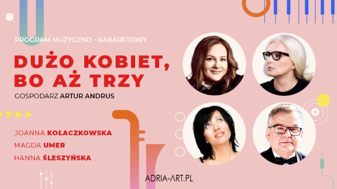 Dużo kobiet, bo aż trzy