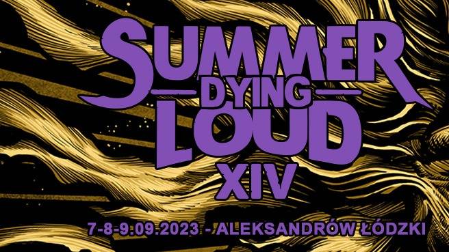 Summer Dying Loud 2023
