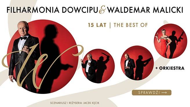 Filharmonia Dowcipu - 15 lat na scenie - The BEST OF