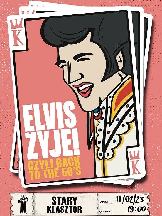 ELVIS ŻYJE! czyli BACK TO THE 50’s