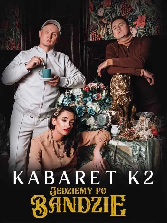 Kabaret K2 - Jedziemy po bandzie